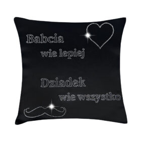 Poszewka dekoracyjna Babcia wie lepiej Dziadek wie wszystko