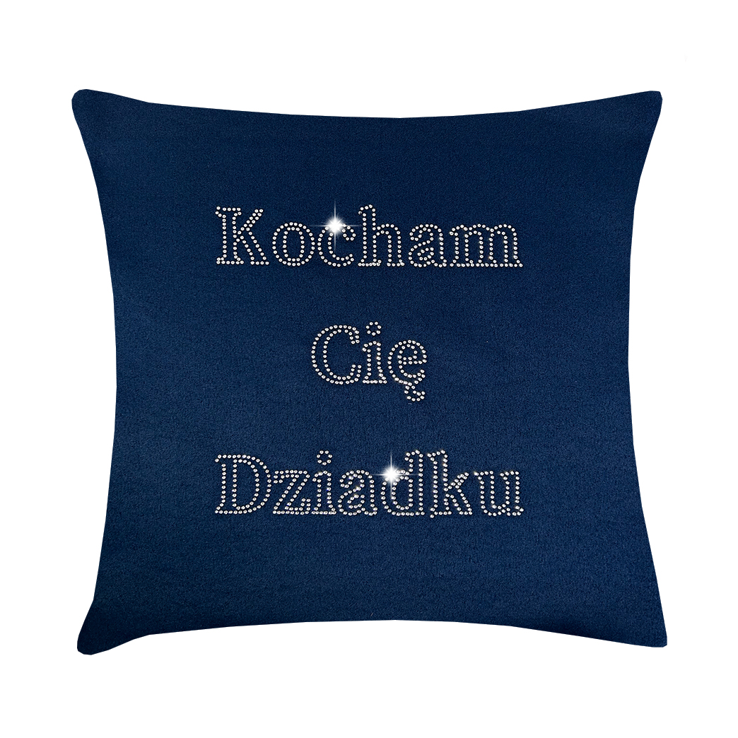 Poszewka Kocham Cię Dziadku Poszewka Kocham Cię Dziadku